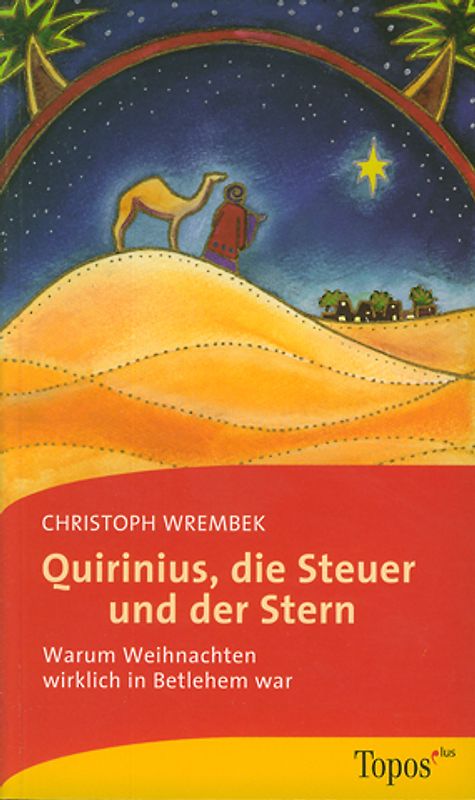 Quirinius, die Steuer und der Stern