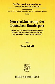 Neustrukturierung der Deutschen Bundespost.