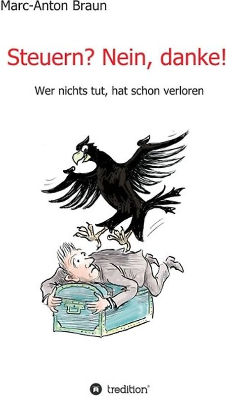 Steuern? Nein, danke!
