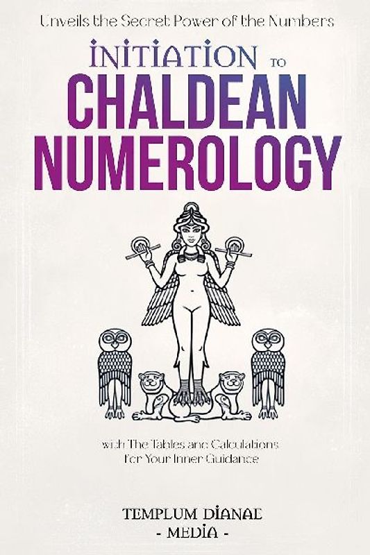 Initiation to Chaldean Numerology