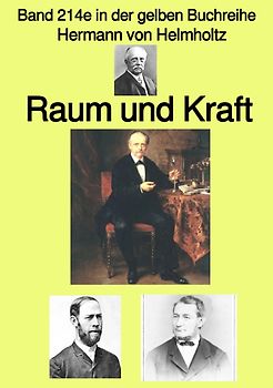 gelbe Buchreihe / Raum und Kraft – Band 214e in der gelben Buchreihe – bei Jürgen Ruszkowski