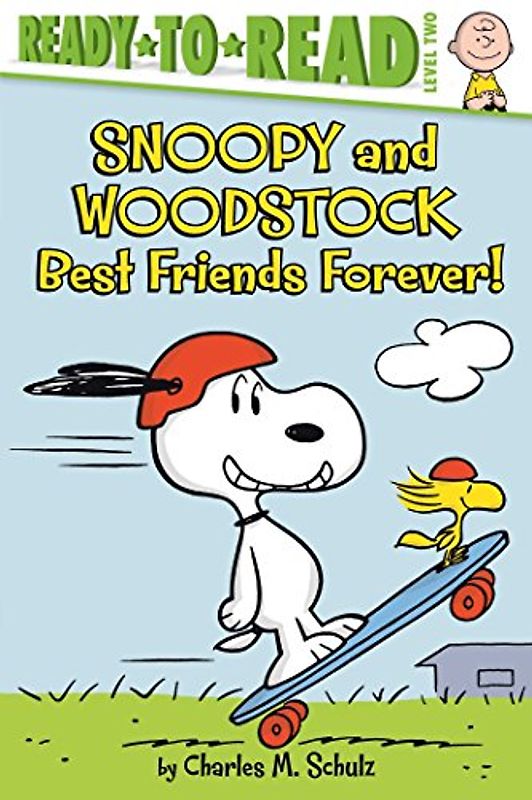 Snoopy and Woodstock: Best Friends Forever! (Ready-to-Read Level 2) (Peanuts)