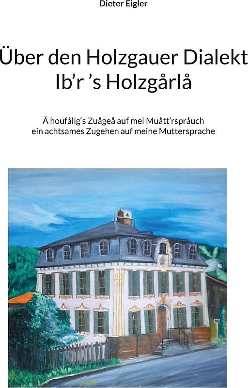 Über den Holzgauer Dialekt