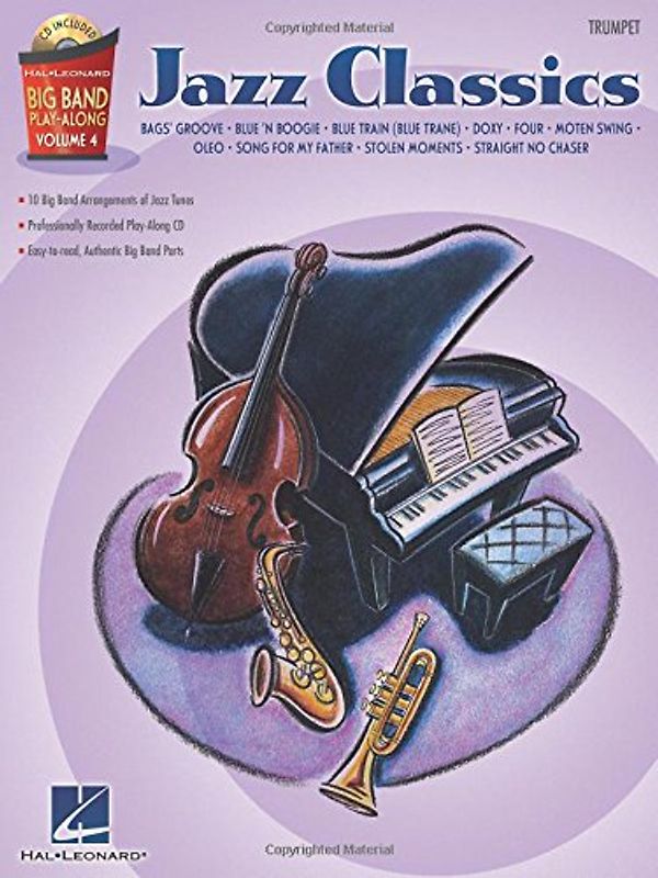 Big Band Play-Along Volume 4 - Jazz Classics -For Trumpet-: Noten, CD, Sammelband für Trompete