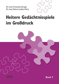 Heitere Gedächtnisspiele im Grossdruck / Heitere Gedächtnisspiele im Großdruck, Band 5