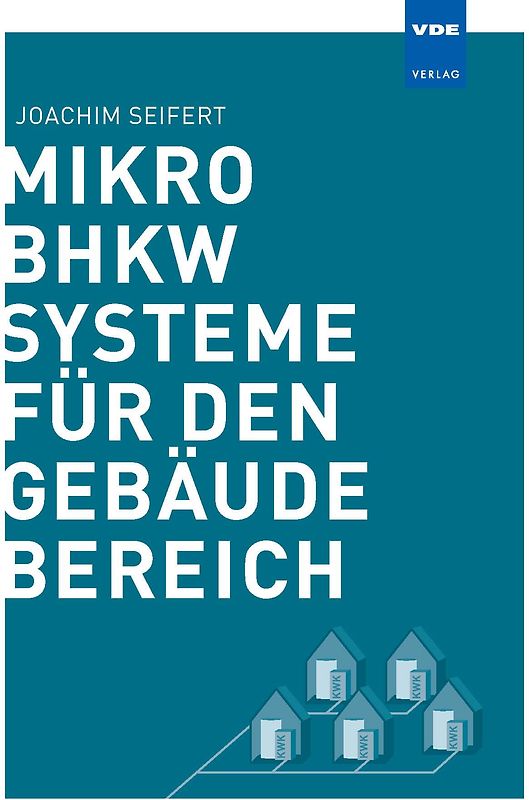 Mikro-BHKW-Systeme für den Gebäudebereich