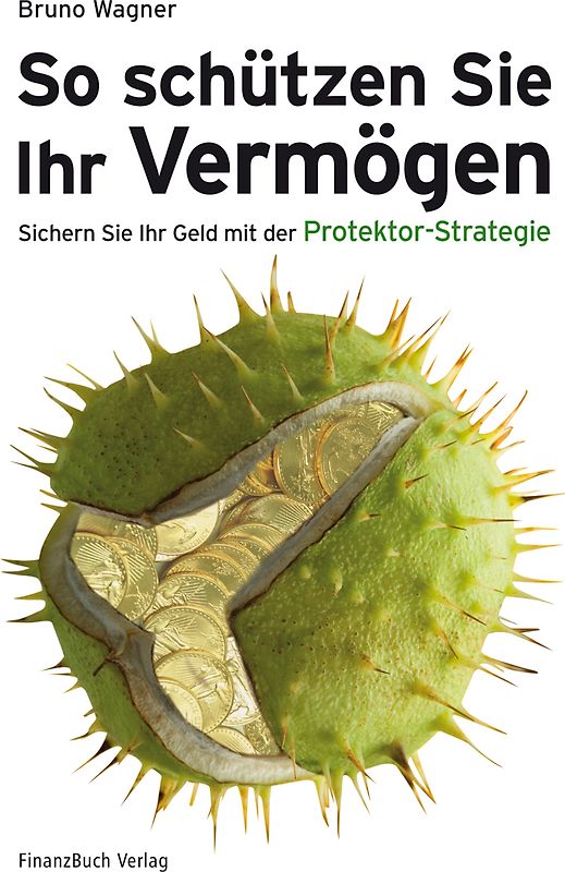 So schützen Sie Ihr Vermögen
