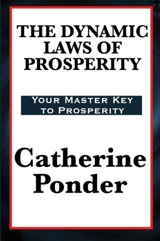 The Dynamic Laws of Prosperity