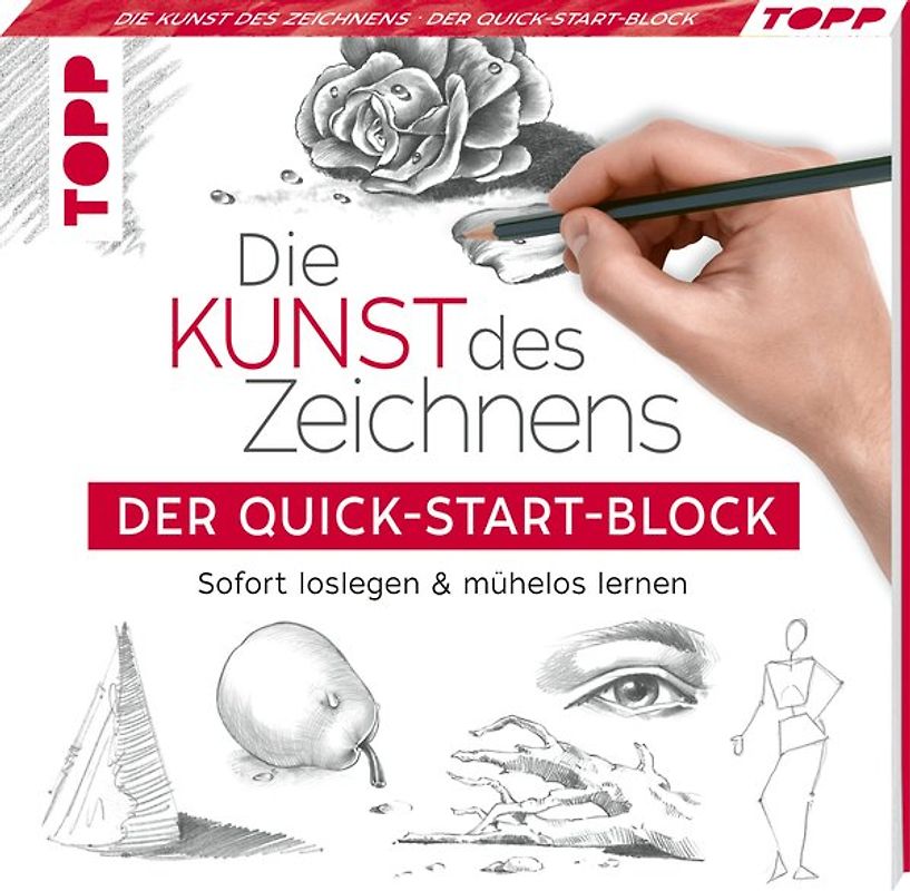 Die Kunst des Zeichnens. Der Quick-Start-Block.