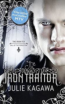 THE IRON TRAITOR (The Iron Fey)
