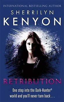 Retribution: Dark-Hunter World, Book 20 - Sherrilyn Kenyon