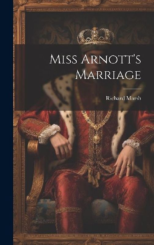 Miss Arnott's Marriage