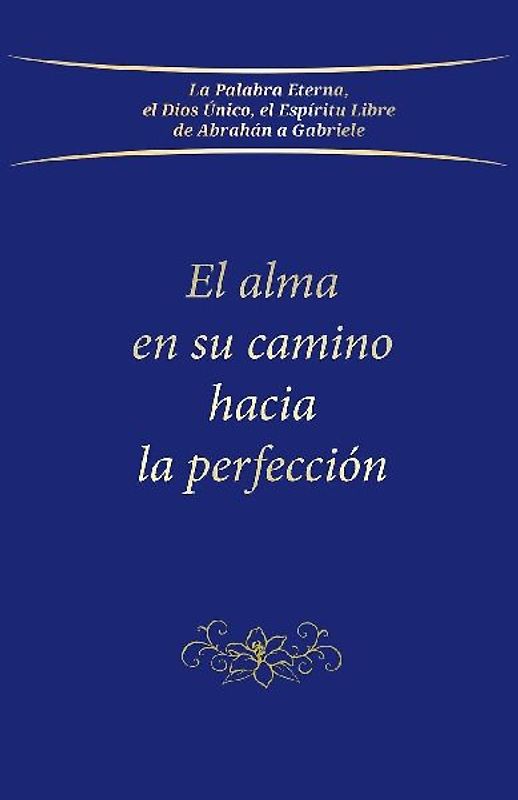 El alma en su camino hacia la perfección