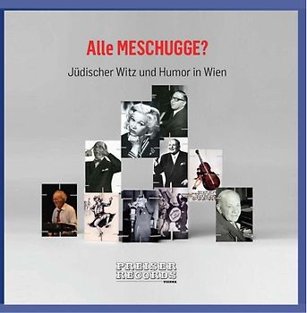 Various Artists - Alle MESCHUGGE? Jüdischer Witz und Humor in Wien