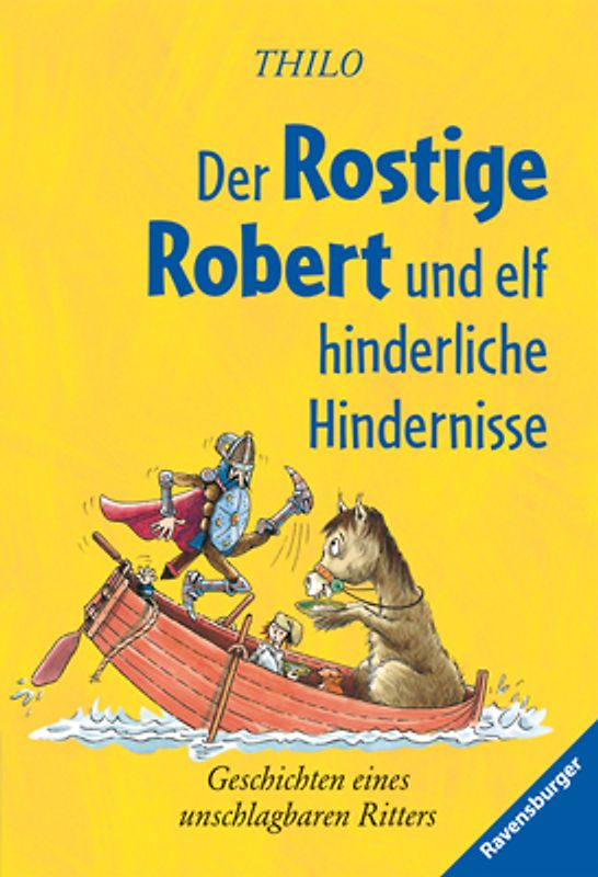Der Rostige Robert und elf hinderliche Hindernisse