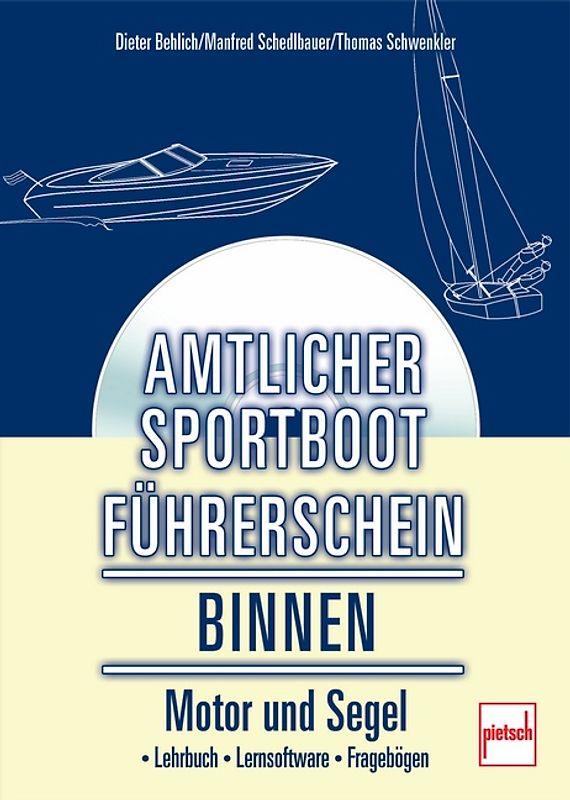 Amtlicher Sportboot-Führerschein Binnen (Motor und Segel)