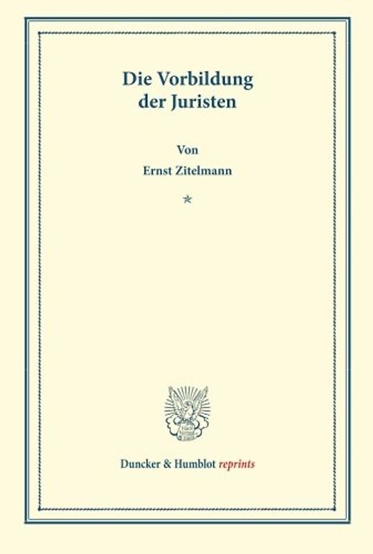 Die Vorbildung der Juristen.