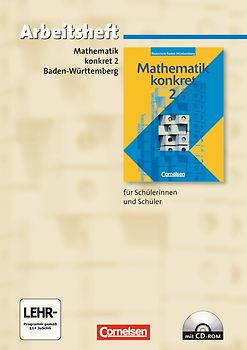 Mathematik konkret - Realschule Baden-Württemberg / Band 2 - Arbeitsheft mit eingelegten Lösungen und CD-ROM