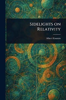 Sidelights on Relativity