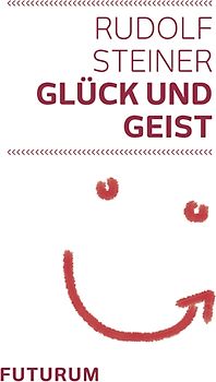 Glück und Geist