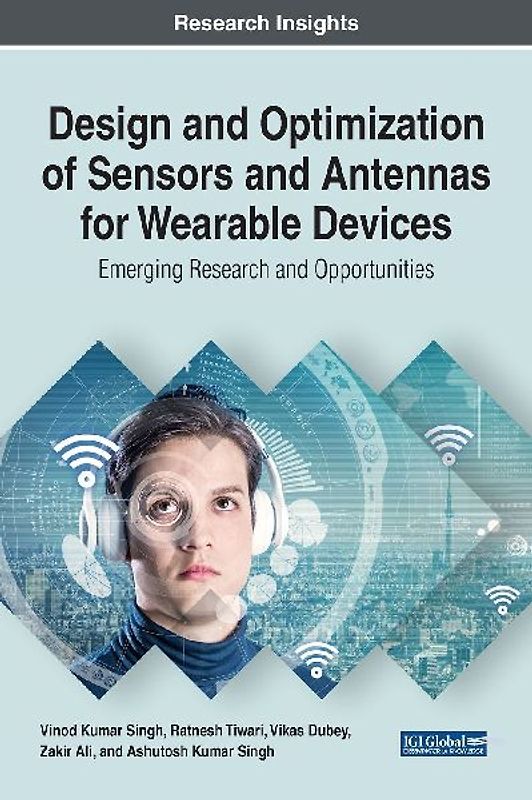 Design and Optimization of Sensors and Antennas for Wearable Devices