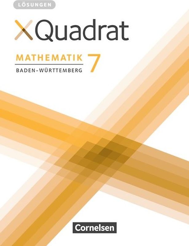 XQuadrat - Baden-Württemberg - 7. Schuljahr