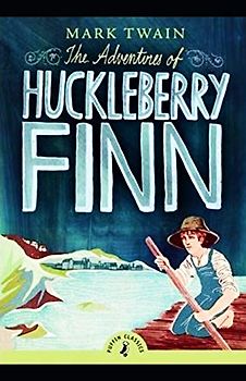 The Adventures of Huckleberry Finn illustrated