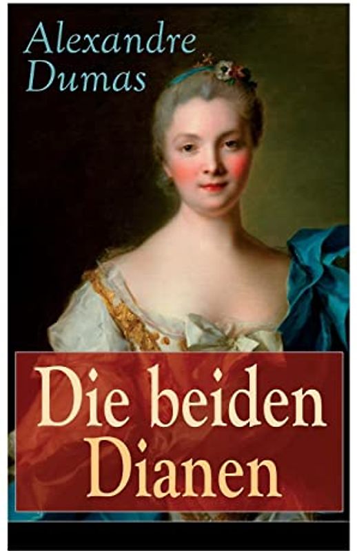 Die beiden Dianen: Historische Spionage-Thriller