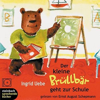 Der kleine Brüllbär geht zur Schule