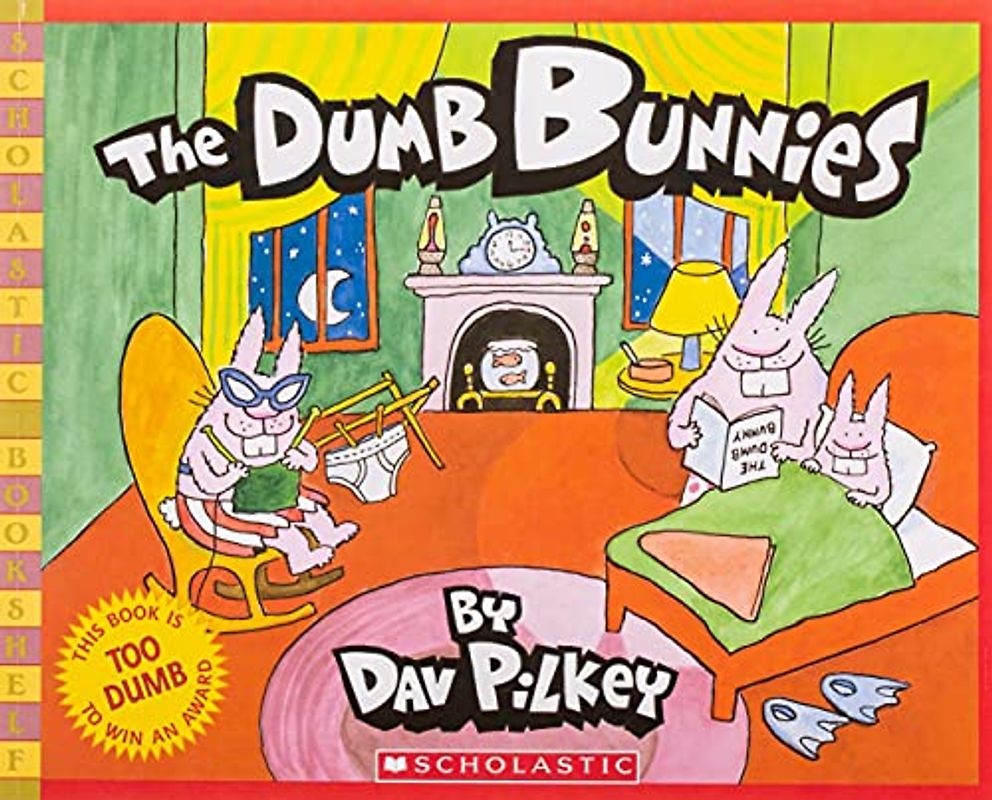 The Dumb Bunnies (Scholastic Bookshelf) - Pilkey, Dav