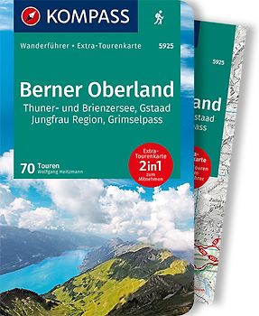 KOMPASS Wanderführer Berner Oberland, 70 Touren