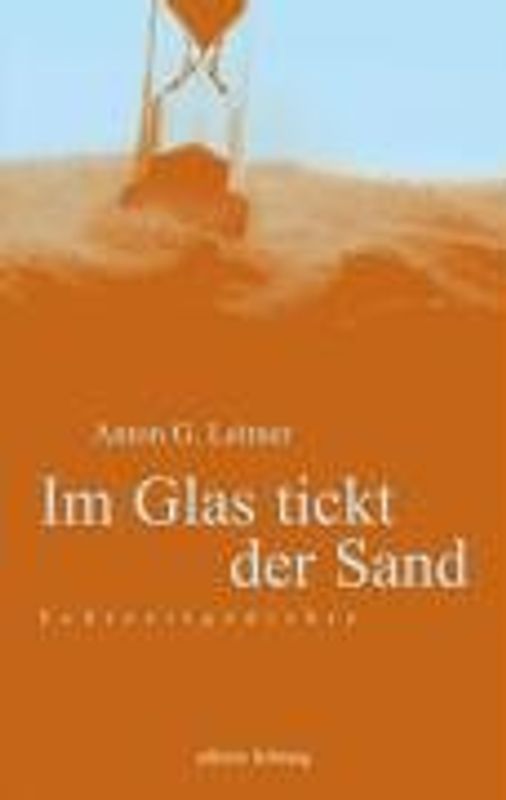 Im Glas tickt der Sand