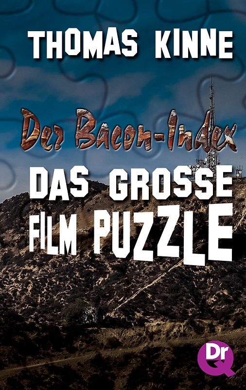 Der Bacon-Index: Das große Film-Puzzle