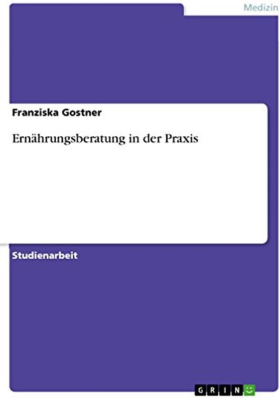 Ernährungsberatung in der Praxis