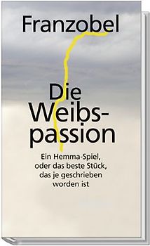 Die Weibspassion