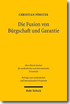 Die Fusion von Bürgschaft und Garantie