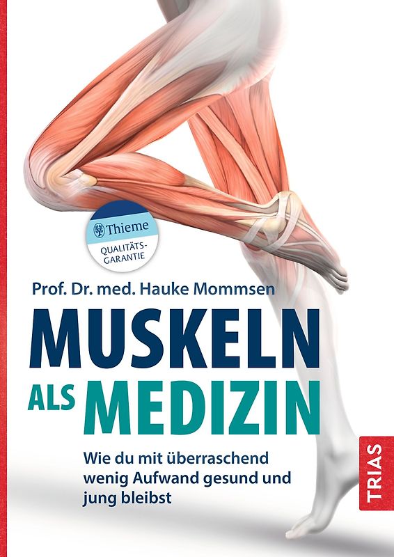 Muskeln als Medizin