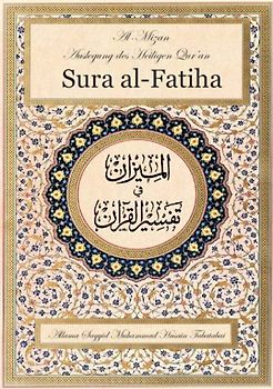Al-Mizan - Auslegung des Qur'an - Sure al-Fatiha