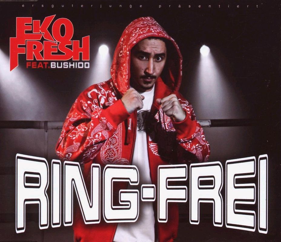 Eko Feat.Bushido Fresh - Ring Frei