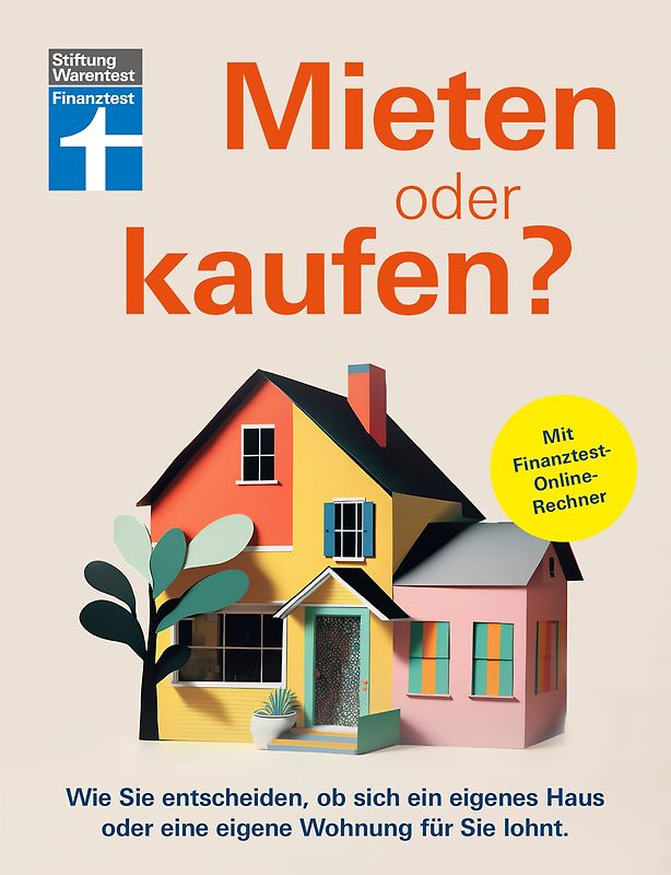 Mieten oder kaufen?