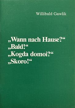 Wann nach Hause? - Bald!