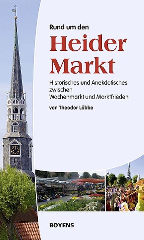 Rund um den Heider Markt