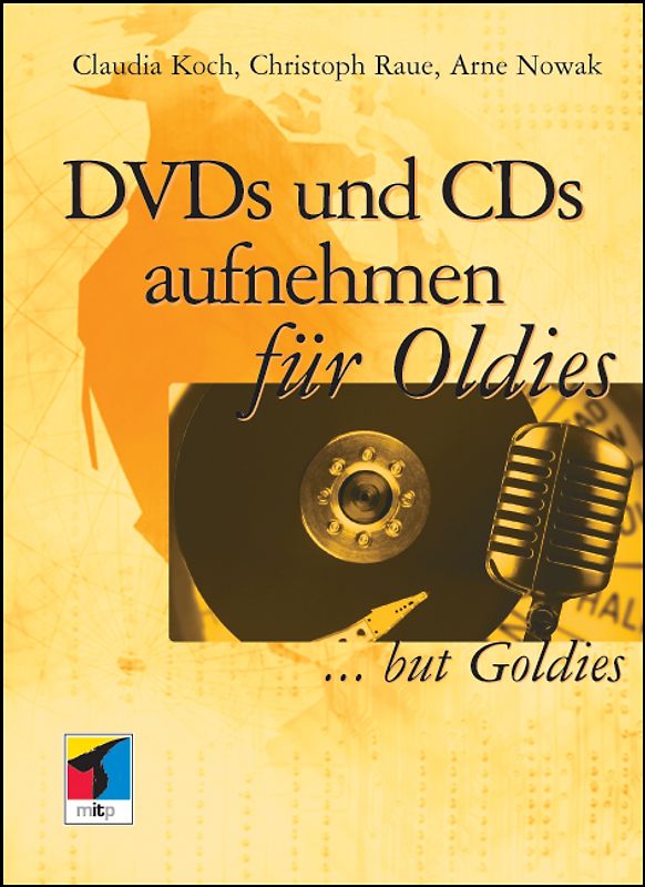 DVDs und CDs aufnehmen für Oldies