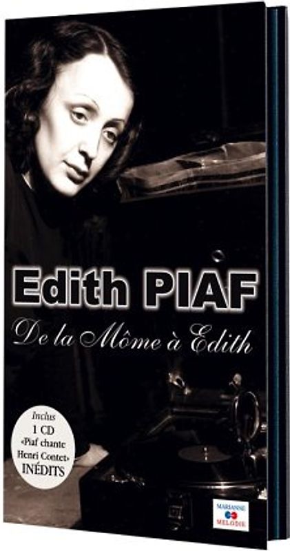 Edith Piaf - De la Mome a Edith