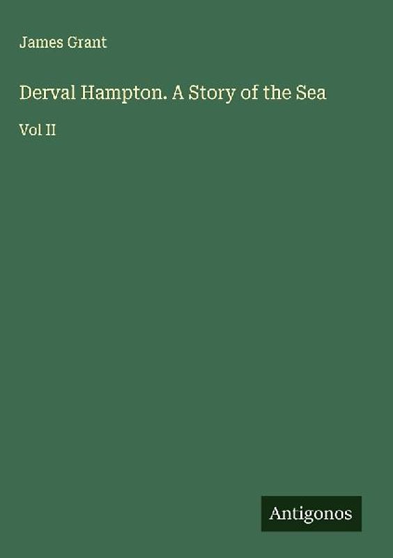Derval Hampton. A Story of the Sea