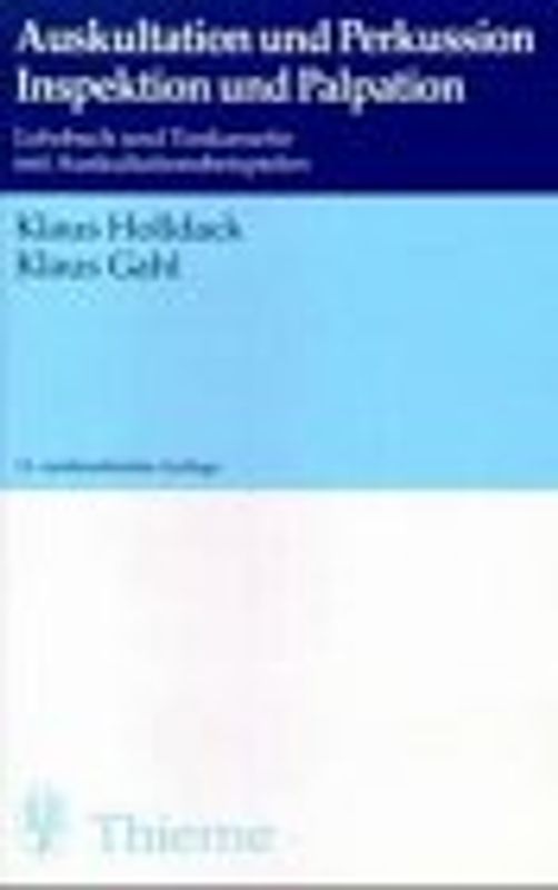 Auskultation und Perkussion, Inspektion und Palpation. Lehrbuch und Tonkassette mit Auskultationsbeispielen