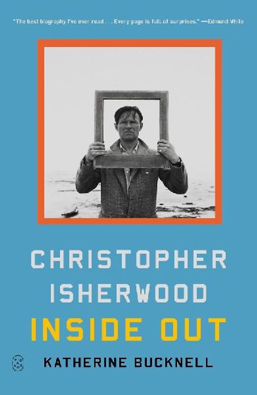 Christopher Isherwood Inside Out