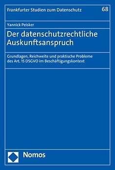Der datenschutzrechtliche Auskunftsanspruch