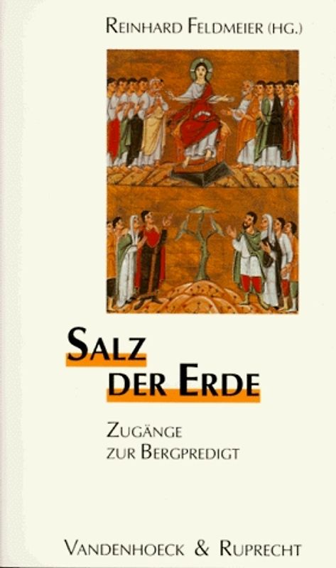 "Salz der Erde". Zugänge zur Bergpredigt