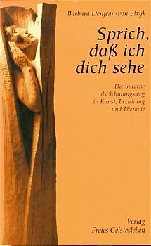 Sprich, dass ich dich sehe...